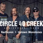 CIRCLE CREEK on fire: 40 Jahre Bandjubiläum am 30.9.2023, 20.00 Uhr, Graz, Helmut-List-Halle, Special guests: Badhoven, Uptown Monotones